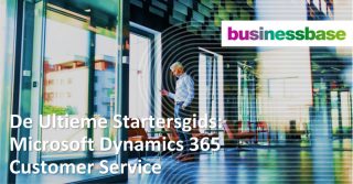 Startersgids Microsoft Dynamics 365 Customer Service